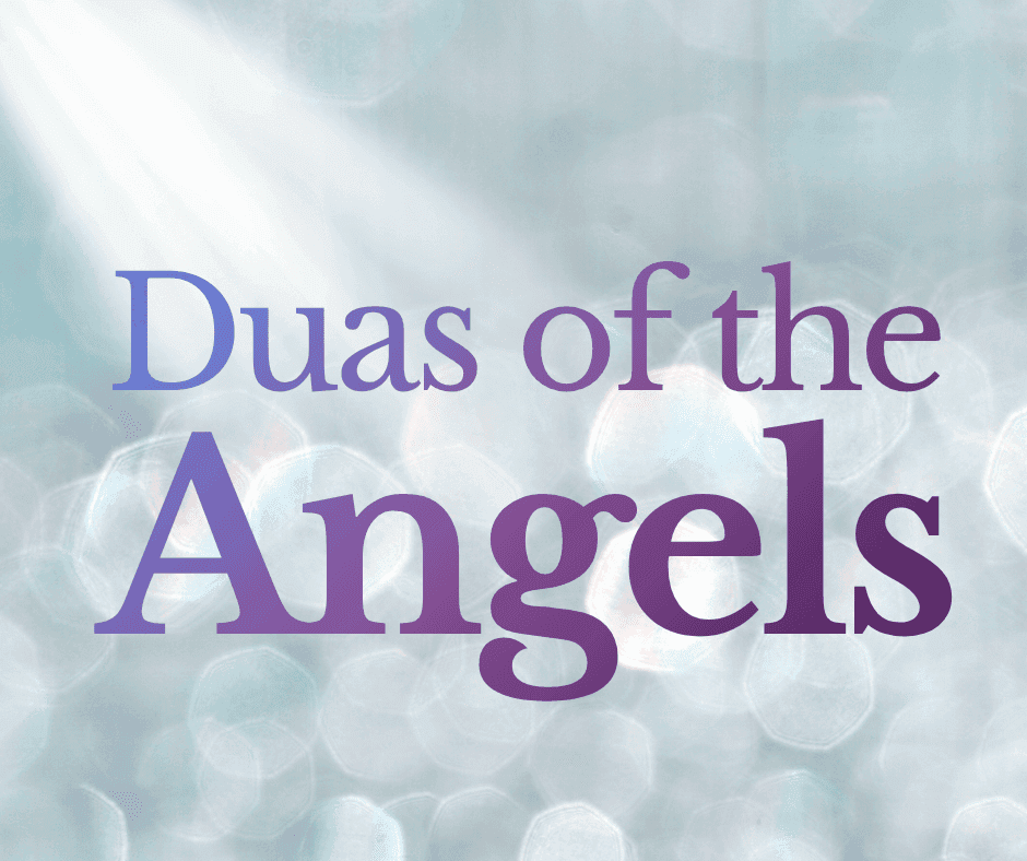 Duas of the Angels