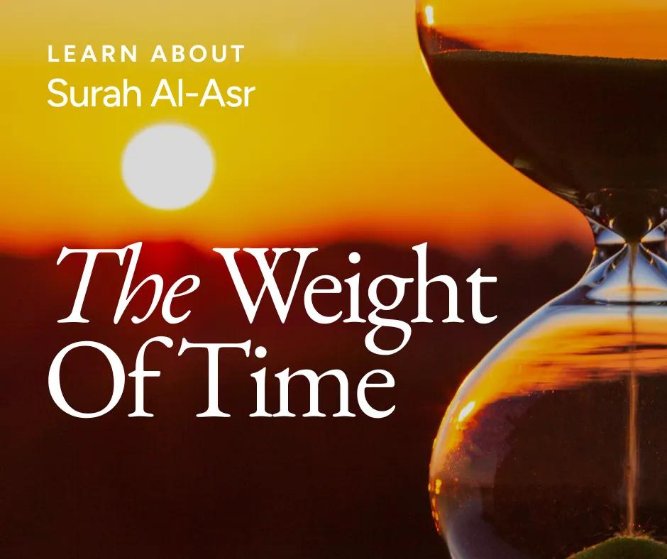 Surah Al-Asr: Escaping Loss