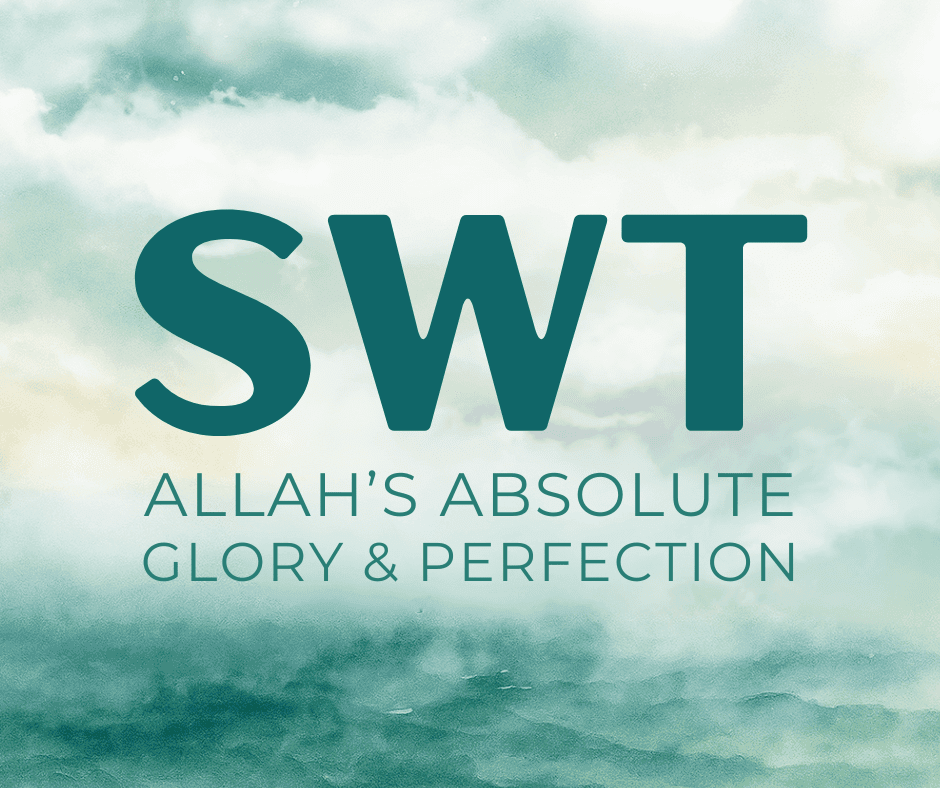 SWT: Allah's Glory